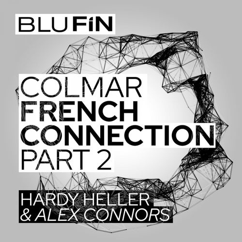Hardy Heller, Alex Connors - The French Connection, Pt. 2 [BF320]
